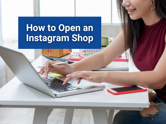 How to Open an Instagram Shop
